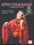 Gypsy Violin Basics: A Beginner's Guide