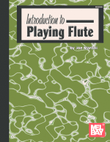 Introduction To Playing Flute