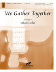 We Gather Together