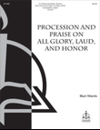 Procession and Praise on All Glory, Laud, and Honor