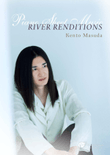 RIVER RENDITIONS