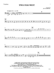 Two Too Wet!: 1st Trombone
