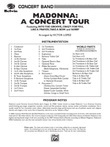 Madonna: A Concert Tour: Score