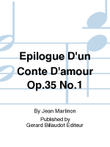 Epilogue D'Un Conte D'Amour Op. 35, No. 1
