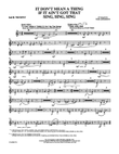 It Don't Mean a Thing If It Ain't Got That Sing, Sing, Sing: 2nd B-flat Trumpet