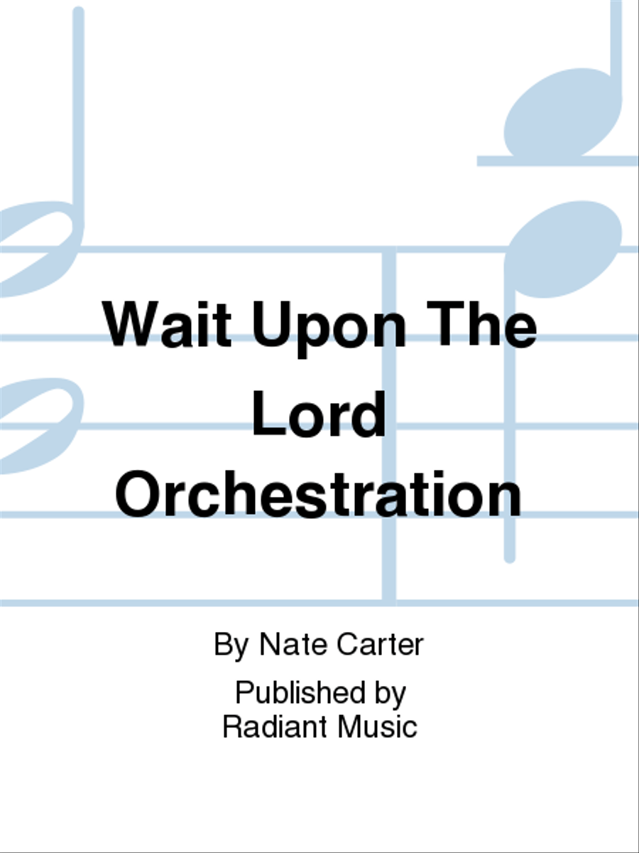 Wait Upon The Lord Orchestration Choir scores gallery preview page 1