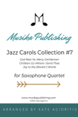 Jazz Carols Collection for Saxophone Quartet - Set Seven