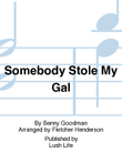 Somebody Stole My Gal