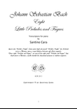 Piano transcriptions of the Eight Preludes and Fugues of J.S.Bach