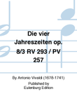 Le quattro stagioni (The four seasons) Op. 8/3 RV 293
