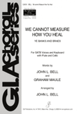 We Cannot Measure How You Heal - Instrument edition