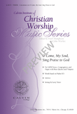 O Come, My Soul, Sing Praise to God