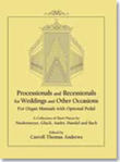 Processionals and Recessionals for Weddings and Other Occasions