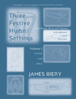 Three Festival Hymn Settings - Volume 1