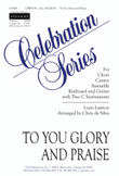 To You Glory and Praise - Instrument edition