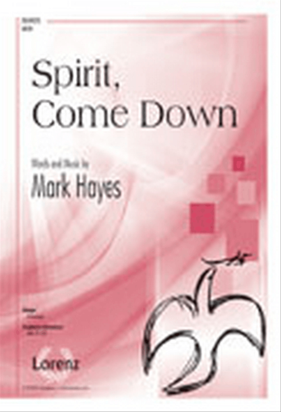 Spirit, Come Down Spirit, Come Down 4-Part scores gallery preview page 1