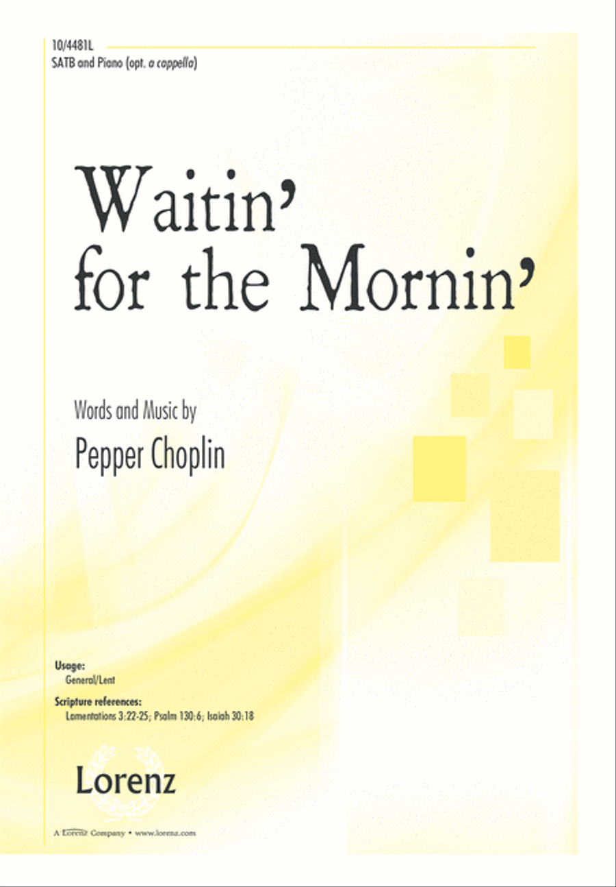 Waitin’ for the Mornin’ Waitin’ for the Mornin’ 4-Part scores gallery preview page 2