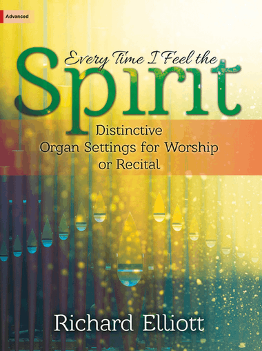 Every Time I Feel the Spirit