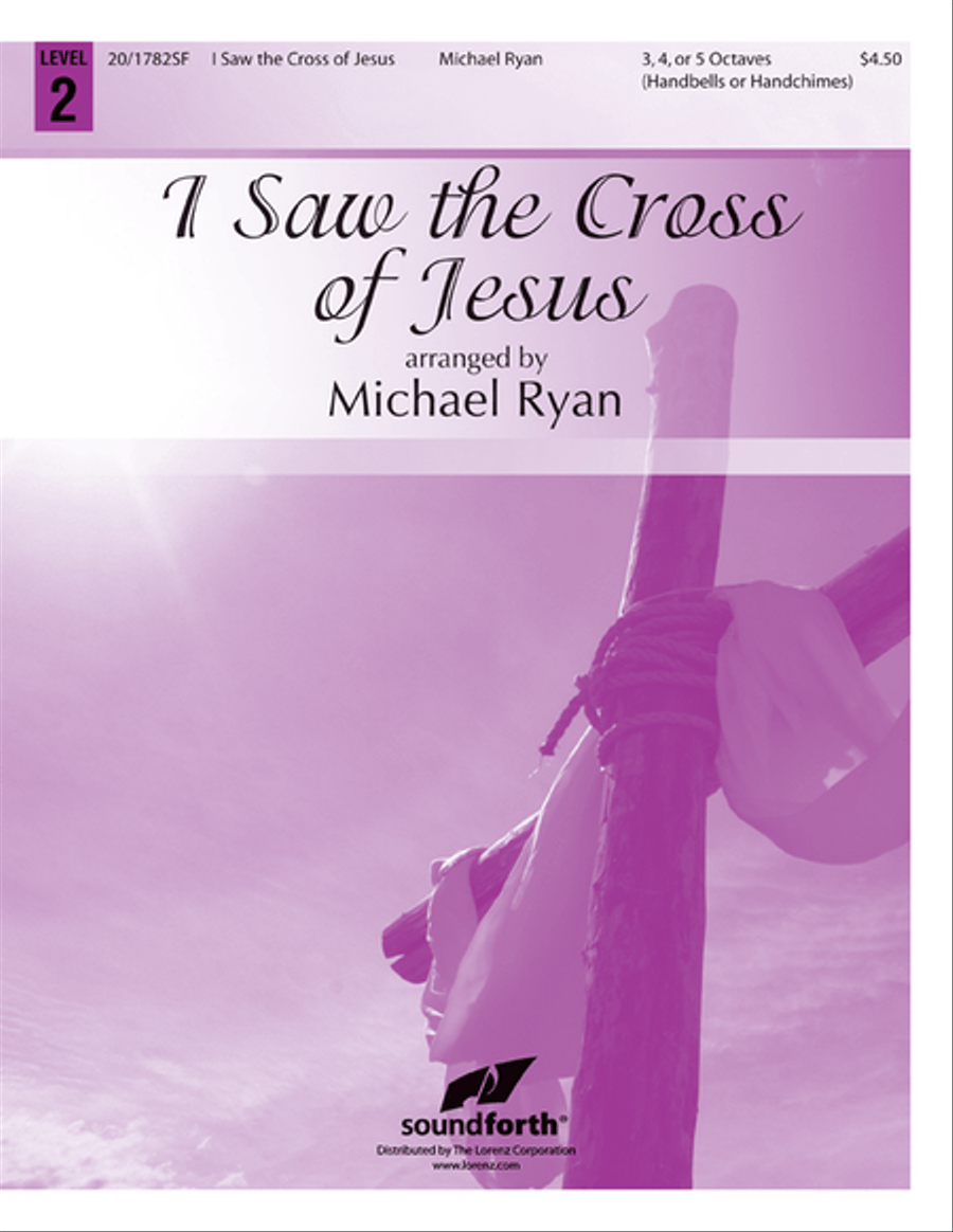 I Saw the Cross of Jesus 5-Octaves scores gallery preview page 1