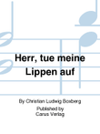 Herr, tue meine Lippen auf