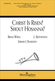 Christ Is Risen! Shout Hosanna!