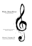 Wide, Deep River