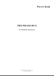 The Phase Bug for chamber orchestra