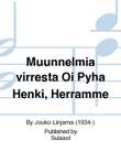 Muunnelmia virrestä Oi Pyhä Henki, Herramme