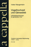 Vogelhochzeit und Gänsedieb