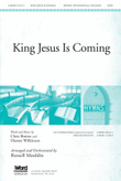 King Jesus Is Coming - Anthem