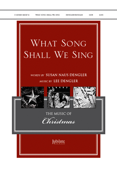 What Song Shall We Sing?