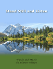 Stand Still and Listen
