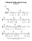 Killing Me Softly With His Song
