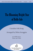 The Blooming Bright Star of Belle Isle