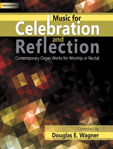 Music for Celebration and Reflection