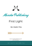 First Light - for Violin Trio