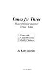 Tunes for Three - Three Easy Trios for Clarinet - Book 1