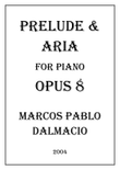 Prelude & Aria para Piano Opus 8