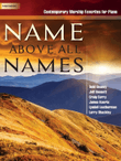 Name Above All Names