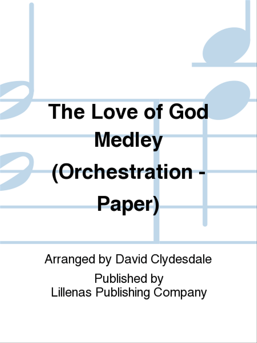 The Love of God Medley (Orchestration - Paper) 4-Part scores gallery preview page 1