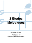 2 Etudes Melodiques