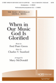 When in Our Music God Is Glorified