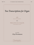 Two Transcriptions for Organ