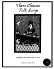 Three Chinese Folk Songs