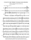 I WANT TO BE THERE TO HEAR GOD SINGING - SATB with piano accompanyment.