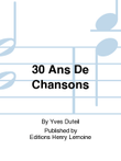 30 Ans De Chansons