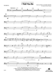 I Told You So: 1st Trombone