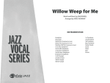 Willow Weep for Me: Score
