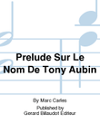 Prelude Sur Le Nom De Tony Aubin