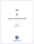 Aki - Vocalise for Soprano and Piano - Opus 4
